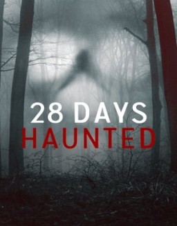 28 Days Haunted online For free