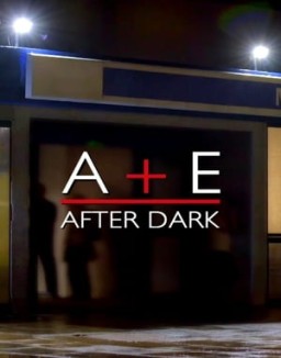 A&E After Dark online