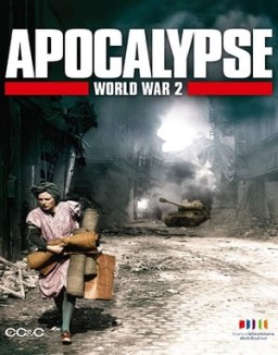 Apocalypse: The Second World War online gratis