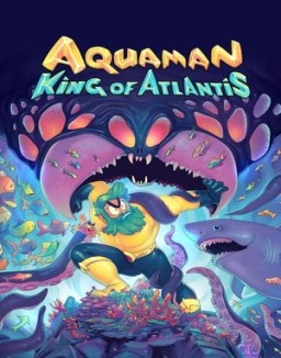 Aquaman: King of Atlantis online gratis
