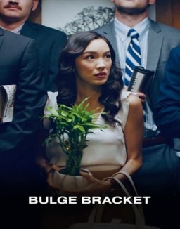 Bulge Bracket online For free
