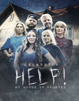 Celebrity Help! My House Is Haunted online For free