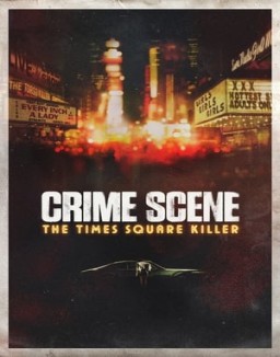 Crime Scene: The Times Square Killer online For free