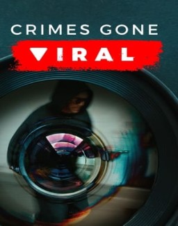 Crimes Gone Viral online For free