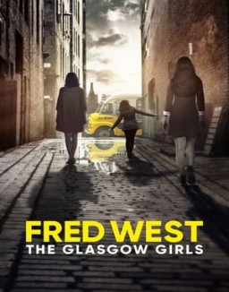 Fred West: The Glasgow Girls online For free