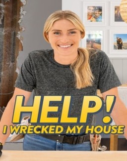 Help! I Wrecked My House Season  3 online