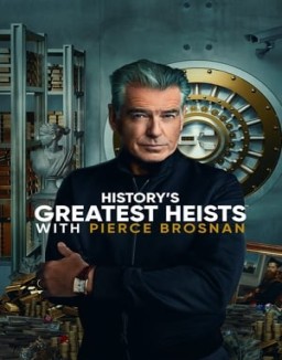 History's Greatest Heists with Pierce Brosnan online For free