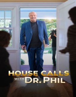 House Calls with Dr Phil online For free
