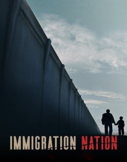 Immigration Nation online For free