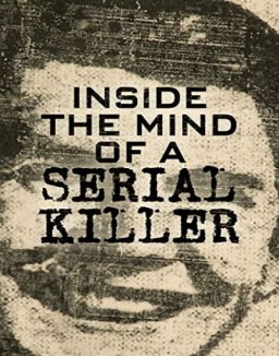 Inside the Mind of a Serial Killer online For free