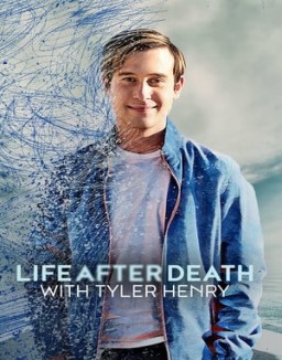 Life After Death with Tyler Henry online For free
