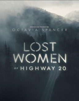Lost Women of Highway 20 online For free