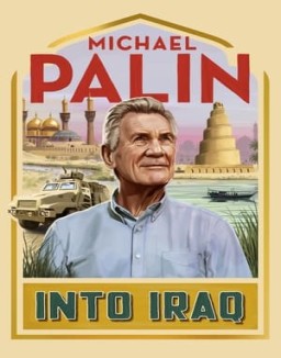 Michael Palin: Into Iraq online gratis