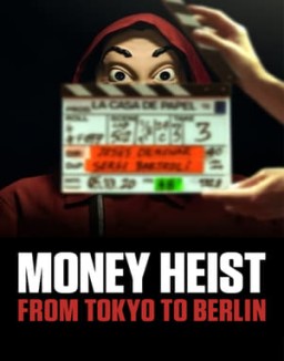 Money Heist: From Tokyo to Berlin online