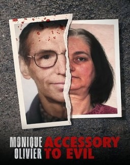 Monique Olivier: Accessory to Evil online For free