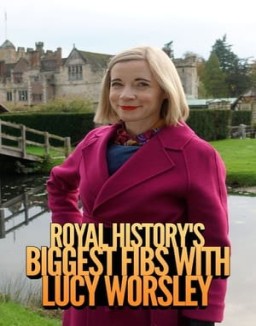 Royal History's Biggest Fibs with Lucy Worsley online For free