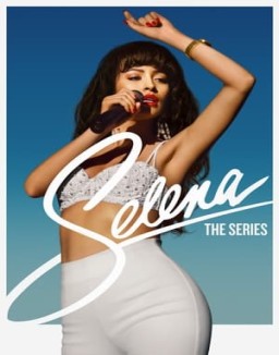 Selena: The Series online For free