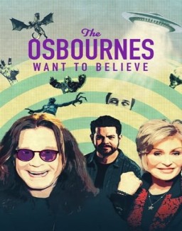 The Osbournes Want to Believe online For free