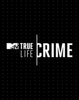 True Life Crime online For free