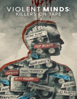 Violent Minds: Killers on Tape online For free